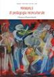 Manuale di pedagogia interculturale - Maria Cristina Castellani - Libro De Ferrari 2009, Athenaeum | Libraccio.it