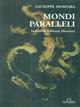 Mondi paralleli - Giuseppe Mortara - Libro De Ferrari 2010, Oblò | Libraccio.it