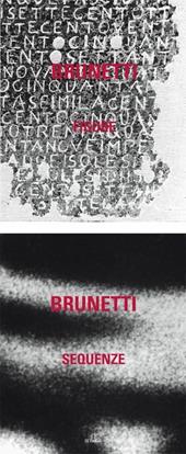 Brunetti. Figure e sequenze. Ediz. illustrata
