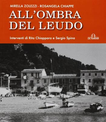 All'ombra del leudo  - Libro De Ferrari 2013, Imago | Libraccio.it