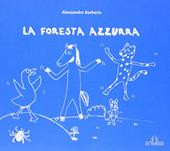 La foresta azzurra