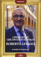 L' ingegnere che diventò sindaco