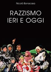 Razzismo ieri e oggi