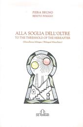 Alla soglia dell'oltre. To the Threshold of the Hereafter