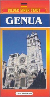 Immagini di una città. Genova. Con carta. Ediz. tedesca - Mauro Mariotti - Libro Ligurpress 2009, Le guide di Liguria bella | Libraccio.it