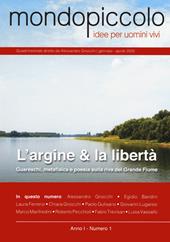 Mondopiccolo (2020). Vol. 1: argine & la libertà. Guareschi, metafisica e poesia sulla riva del Grande Fiume (Gennaio-Aprile), L'.