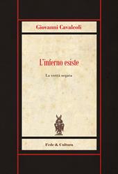 L'inferno esiste. La verità negata