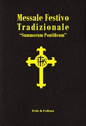 Messale festivo tradizionale «Summorum Pontificum». Ediz. italiana e latina