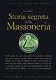 Storia segreta della Massoneria - Leo Taxil - Libro Gherardo Casini Editore 2015, I classici della massoneria | Libraccio.it