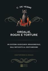Ordalie, roghi e torture