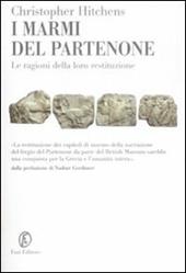 I marmi del Partenone. Le ragioni della loro restituzione