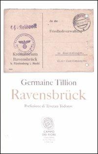 Ravensbrück - Germaine Tillion - Libro Fazi 2012, Campo dei fiori | Libraccio.it