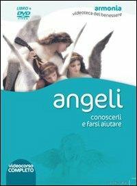 Angeli. Conoscerli e farsi aiutare. DVD. Con libro - Jacky Newcomb, Shirley Crichton - Libro Macrovideo 2009, Armonia videoteca del benessere | Libraccio.it