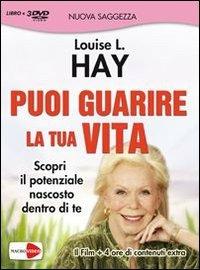 Puoi guarire la tua vita. DVD. Con libro - Louise L. Hay - Libro Macrovideo 2012, Nuova saggezza | Libraccio.it