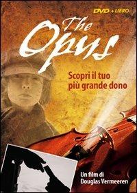 The opus. Scopri il tuo più grande dono. DVD. Con libro - Douglas Vermeeren - Libro Macrovideo 2013, Nuova saggezza | Libraccio.it