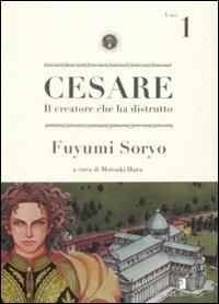Cesare. Il creatore che ha distrutto. Vol. 1 - Fuyumi Soryo - Libro Star Comics 2007, Storie di Kappa | Libraccio.it