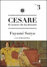 Cesare. Il creatore che ha distrutto. Vol. 3 - Fuyumi Soryo - Libro Star Comics 2008, Storie di Kappa | Libraccio.it