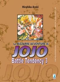 Battle tendency. Le bizzarre avventure di Jojo. Vol. 3 - Hirohiko Araki - Libro Star Comics 2011 | Libraccio.it