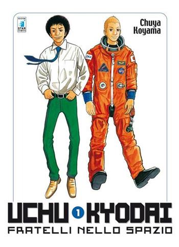 Uchu Kyodai. Fratelli nello spazio. Vol. 1 - Chuya Koyama - Libro Star Comics 2011, Must | Libraccio.it
