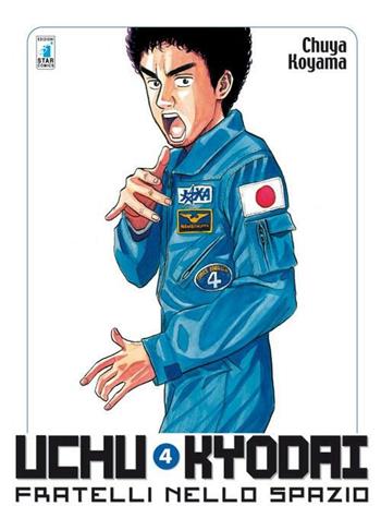 Uchu Kyodai. Fratelli nello spazio. Vol. 4 - Chuya Koyama - Libro Star Comics 2012, Must | Libraccio.it