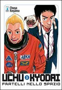 Uchu Kyodai. Fratelli nello spazio. Vol. 5 - Chuya Koyama - Libro Star Comics 2012, Must | Libraccio.it