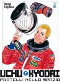 Uchu Kyodai. Fratelli nello spazio. Vol. 7 - Chuya Koyama - Libro Star Comics 2013, Must | Libraccio.it