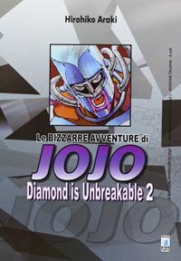 Diamond is unbreakable. Le bizzarre avventure di Jojo. Vol. 2 - Hirohiko Araki - Libro Star Comics 2012, Le bizzarre avventure di Jojo | Libraccio.it