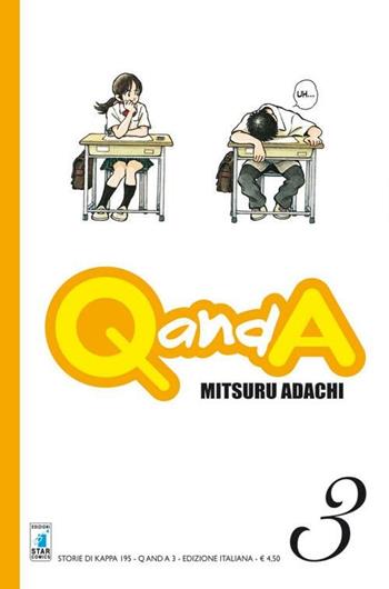 Q and A. Vol. 3 - Mitsuru Adachi - Libro Star Comics 2011, Storie di Kappa | Libraccio.it