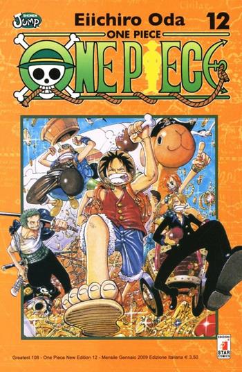 One piece. New edition. Vol. 12 - Eiichiro Oda - Libro Star Comics 2009, Greatest | Libraccio.it