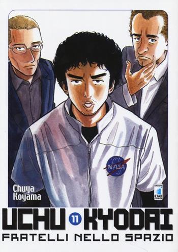 Uchu Kyodai. Fratelli nello spazio. Vol. 11 - Chuya Koyama - Libro Star Comics 2013, Must | Libraccio.it