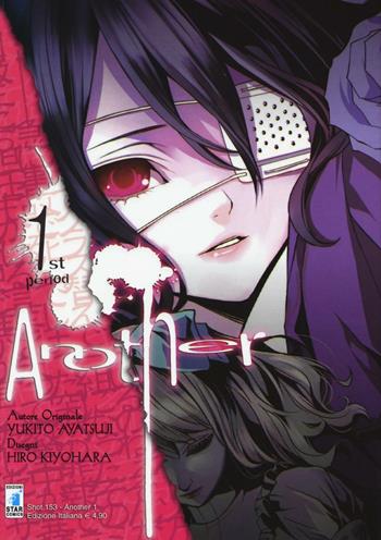 Another. Vol. 1 - Yukito Ayatsuji, Hiro Kiyohara - Libro Star Comics 2012, Shot | Libraccio.it