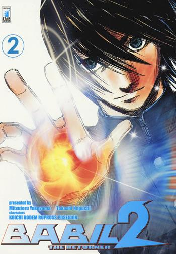 Babil II. The returner. Vol. 2 - Mitsuteru Yokoyama, Takashi Noguchi - Libro Star Comics 2012, Storie di Kappa | Libraccio.it