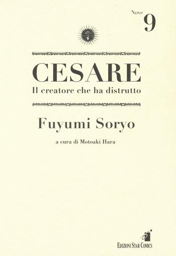 Cesare. Il creatore che ha distrutto. Vol. 9 - Fuyumi Soryo - Libro Star Comics 2012, Storie di Kappa | Libraccio.it