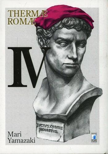 Thermae Romae. Vol. 4 - Mari Yamazaki - Libro Star Comics 2012, Must | Libraccio.it