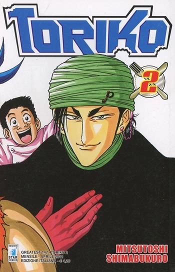 Toriko. Vol. 2 - Mitsutoshi Shimabukuro - Libro Star Comics 2013, Greatest | Libraccio.it