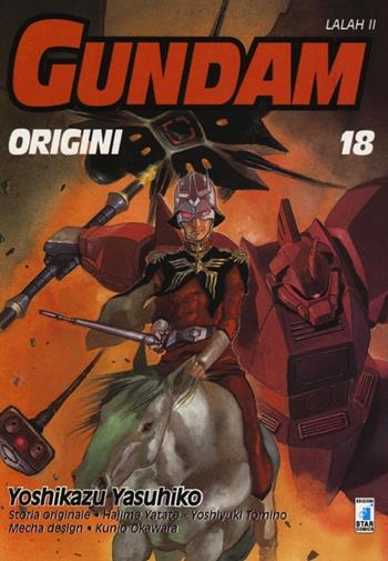 Gundam origini. Lalah II. Vol. 18 - Yoshikazu Yasuhiko - Libro Star Comics 2013, Gundam universe | Libraccio.it