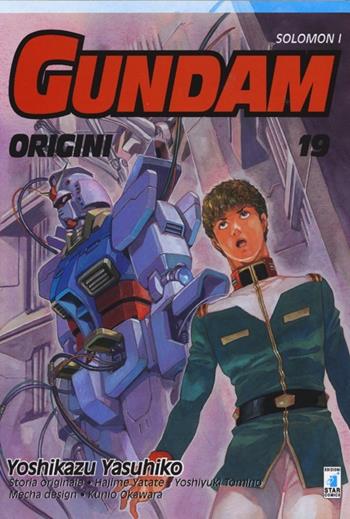 Gundam origini. Solomon I. Vol. 19 - Yoshikazu Yasuhiko - Libro Star Comics 2013, Gundam universe | Libraccio.it