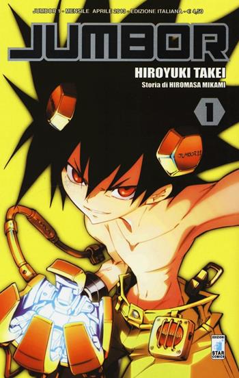 Jumbor. Vol. 1 - Hiroyuki Takei, Hiromasa Mikami - Libro Star Comics 2013 | Libraccio.it