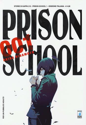 Prison school. Vol. 1 - Akira Hiramoto - Libro Star Comics 2013, Storie di Kappa | Libraccio.it