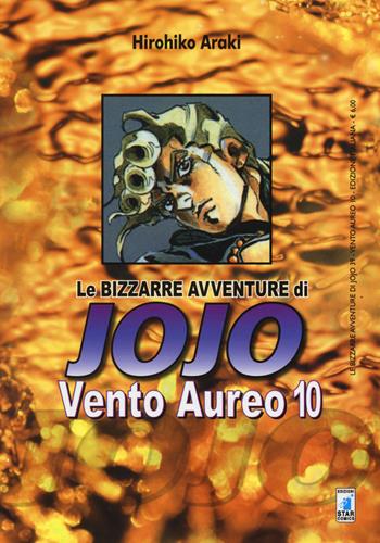 Vento aureo. Le bizzarre avventure di Jojo. Vol. 10 - Hirohiko Araki - Libro Star Comics 2014, Le bizzarre avventure di Jojo | Libraccio.it