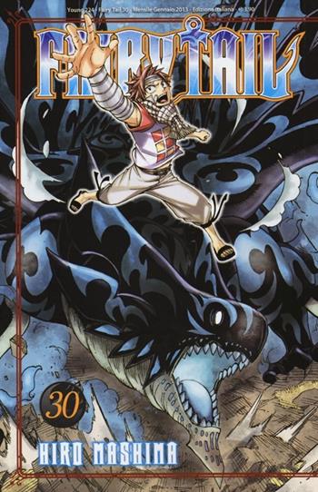 Fairy Tail. Vol. 30 - Hiro Mashima - Libro Star Comics 2014, Young | Libraccio.it