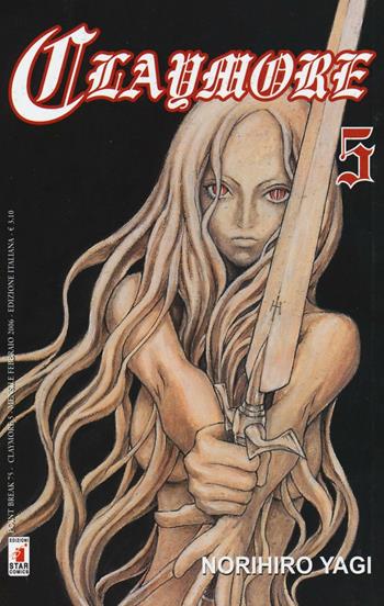 Claymore. Vol. 5 - Norihiro Yagi - Libro Star Comics 2016, Point break | Libraccio.it