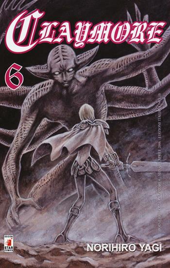 Claymore. Vol. 6 - Norihiro Yagi - Libro Star Comics 2016, Point break | Libraccio.it