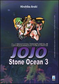 Stone Ocean. Le bizzarre avventure di Jojo. Vol. 3 - Hirohiko Araki - Libro Star Comics 2014 | Libraccio.it