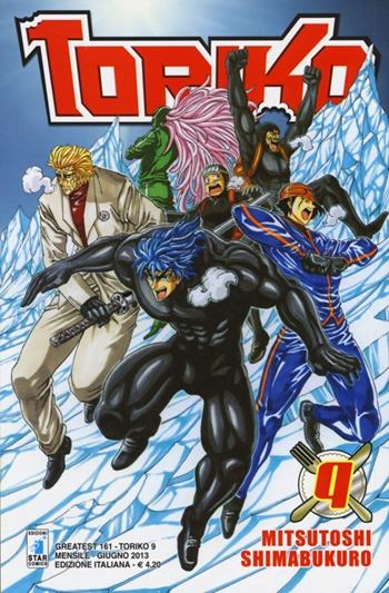 Toriko. Vol. 9 - Mitsutoshi Shimabukuro - Libro Star Comics 2014, Greatest | Libraccio.it