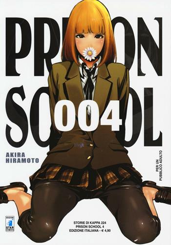 Prison school. Vol. 4 - Akira Hiramoto - Libro Star Comics 2014, Storie di Kappa | Libraccio.it