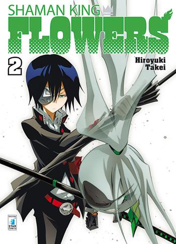 Shaman king flowers. Vol. 2 - Hiroyuki Takei - Libro Star Comics 2014 | Libraccio.it