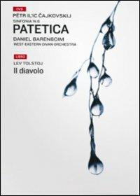 Patetica-Il diavolo. DVD. Con libro - Pëtr Ilic Cajkovskij, Lev Tolstoj - Libro Classica Italia 2010, Music & book gallery | Libraccio.it