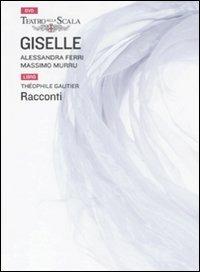 Giselle. Con DVD - Théophile Gautier - Libro Classica Italia 2010, Music & book gallery | Libraccio.it