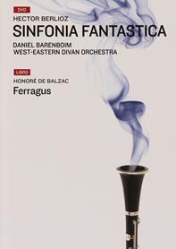 Sinfonia fantastica. Con DVD - Hector Berlioz - Libro Classica Italia 2011, Music & book gallery | Libraccio.it